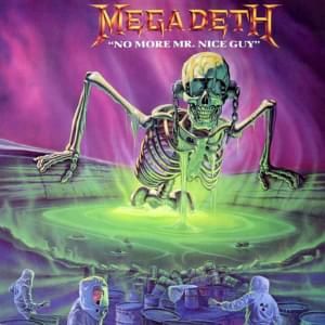 No More Mr. Nice Guy - Megadeth