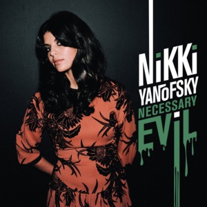 Necessary Evil - Nikki Yanofsky