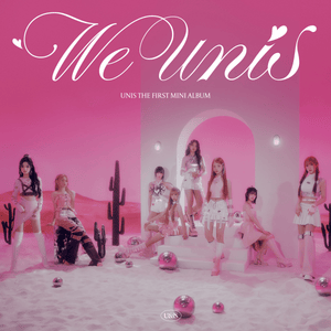 꿈의 소녀 (Dream of girls) (UNIS Ver.) - UNIS