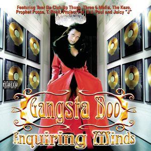 Enquiring Minds - Gangsta Boo