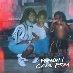 Person I Came From - Fresco Trey (Ft. Ashley Ave)