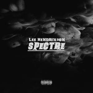 Spectre - Lee HendriX$on