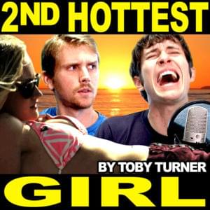 2nd Hottest Girl Song - Tobuscus (Ft. Eric Lewis)