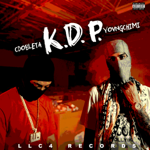 K.D.P. - CDobleta & YOVNGCHIMI