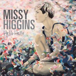 Hello Hello - Missy Higgins