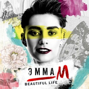 Beautiful Life - ЭММА М (EMMA M)