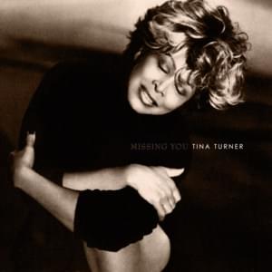 Missing You - Tina Turner