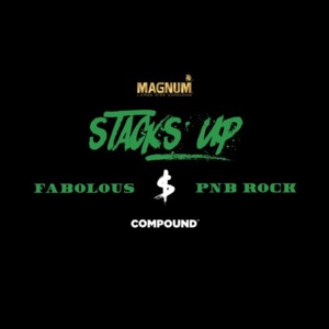 Stacks Up - Fabolous (Ft. PnB Rock)