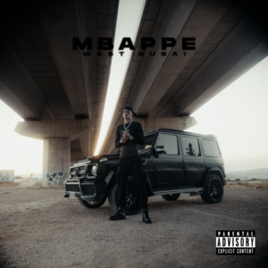 MBAPPE - WE$T DUBAI