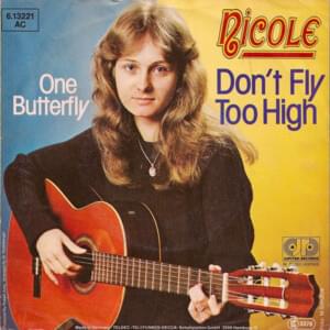 Don’t Fly Too High - Nicole (DEU)