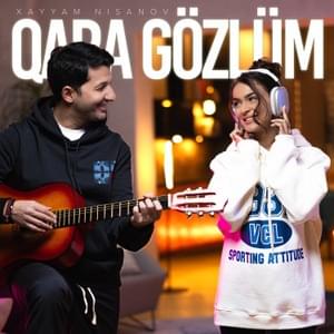 Qara Gözlüm - Xayyam Nisanov