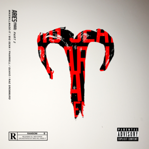 Aries (YuGo), Pt. 2 - Mike WiLL Made-It, Big Sean & Rae Sremmurd (Ft. Pharrell Williams & Quavo)