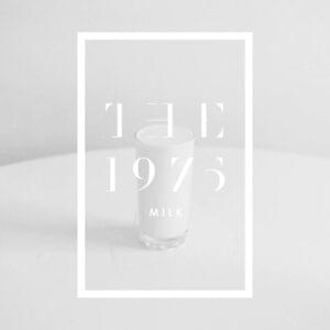 Milk - The 1975