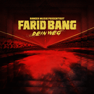 Dein Weg - Farid Bang