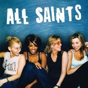 No More Lies - All Saints