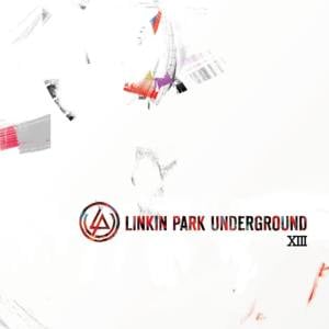 Foot Patrol (Until It Breaks Demo No. 2) - Linkin Park