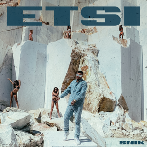 Έτσι (Etsi) - Snik