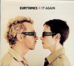 17 Again (Radio mix) - Eurythmics