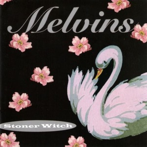 Goose Freight Train - Melvins