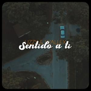 Sentido a Ti - Uzzy (Ft. ​wallex.)