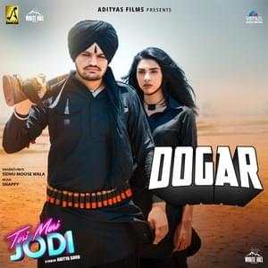 Dogar - Sidhu Moose Wala