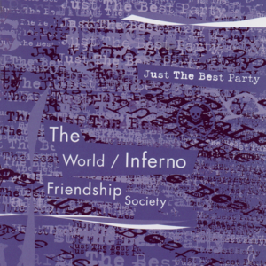 Go With It Girl - The World/Inferno Friendship Society