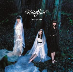 ​fairytale - Kalafina