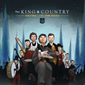 Into the Silent Night (Live) - ​for KING & COUNTRY