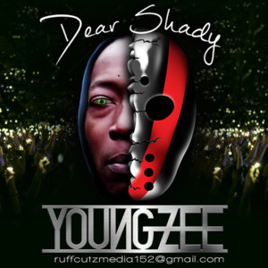 Dear Shady - Young Zee