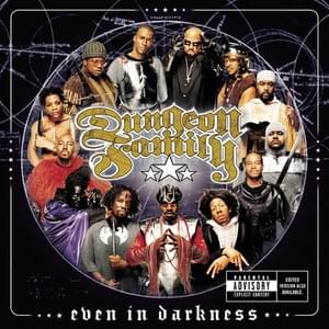 Rollin’ - Dungeon Family (Ft. Society of Soul)