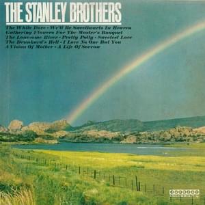 The Lonesome River - The Stanley Brothers