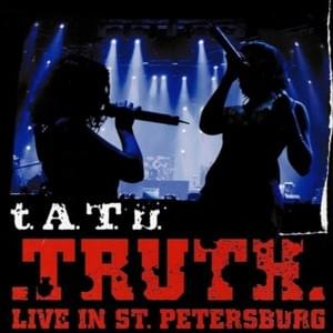 All About Us (Live) - ​t.A.T.u.