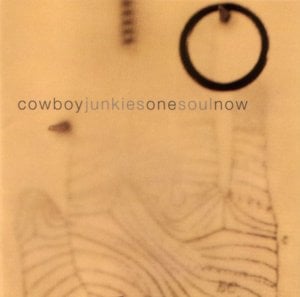 One Soul Now - Cowboy Junkies