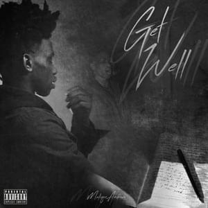 Get Well - LG Malique