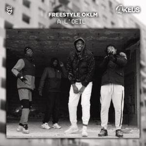 À l’œil (Freestyle OKLM) - 4Keus