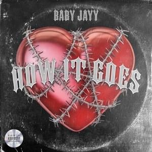 How it Goes - Baby Jayy