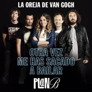 Otra Vez Me Has Sacado A Bailar - La Oreja de Van Gogh