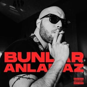 Bunlar Anlamaz - Ben Fero