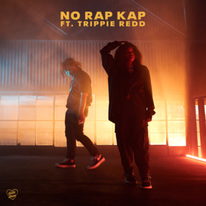 NO RAP KAP - Kodie Shane (Ft. Trippie Redd)