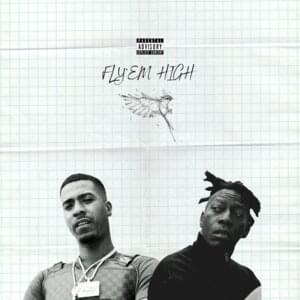 Fly ’Em High - Tiggs Da Author & Nines