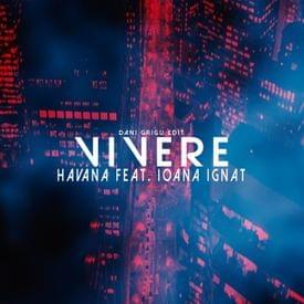 Vivere - Havana (Ft. Ioana Ignat)