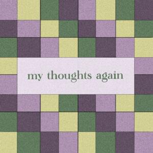 My Thoughts Again - Wes Reeve