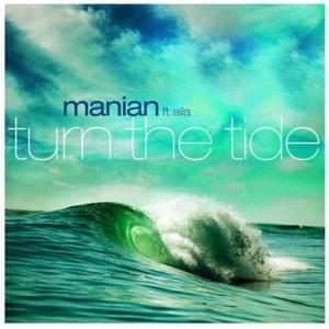 Turn The Tide (Cascada Radio Edit) - Manian & Alia