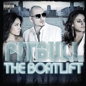 The Anthem - Pitbull (Ft. Lil Jon)