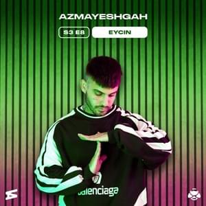 Azmayeshgah 8 - Eycin