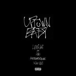 Uptown Baby - LEWI (FIN) (Ft. Ares, Averagekidluke & Xavier Weeks)