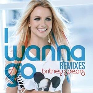 I Wanna Go (OLIVER Extended Remix) - Britney Spears