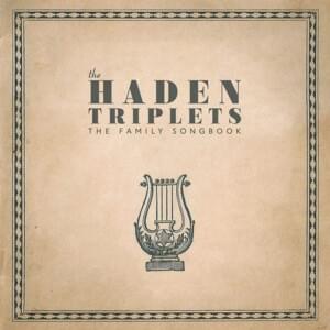 Pretty Baby - The Haden Triplets