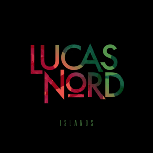 Islands - Lucas Nord (Ft. Urban Cone)