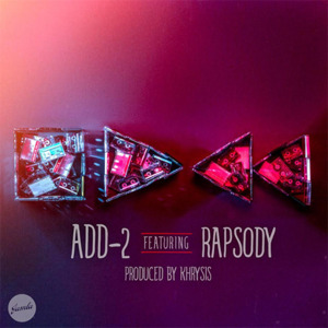 Stop Play Rewind - Add-2 (Ft. Rapsody)